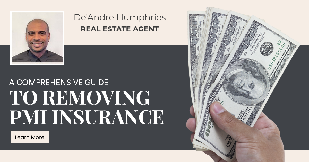 A Comprehensive Guide to Removing PMI Insurance