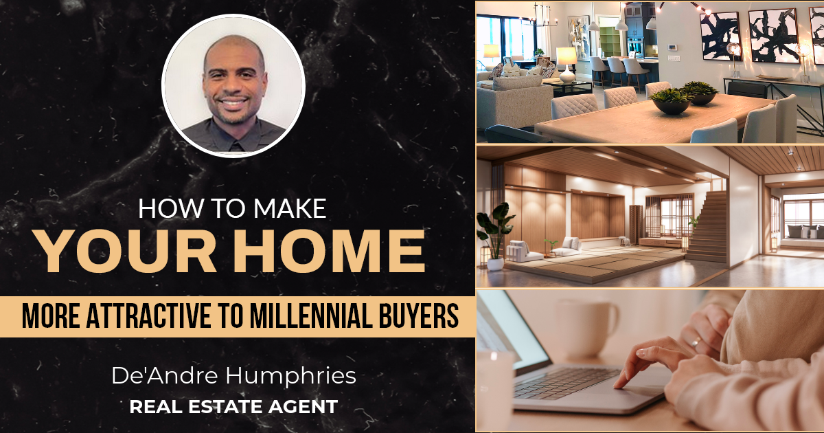 How To Make Your Home More Attractive To Millennial Buyers