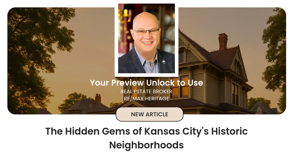 The Hidden Gems of Kansas City's Historic Neighborhoods