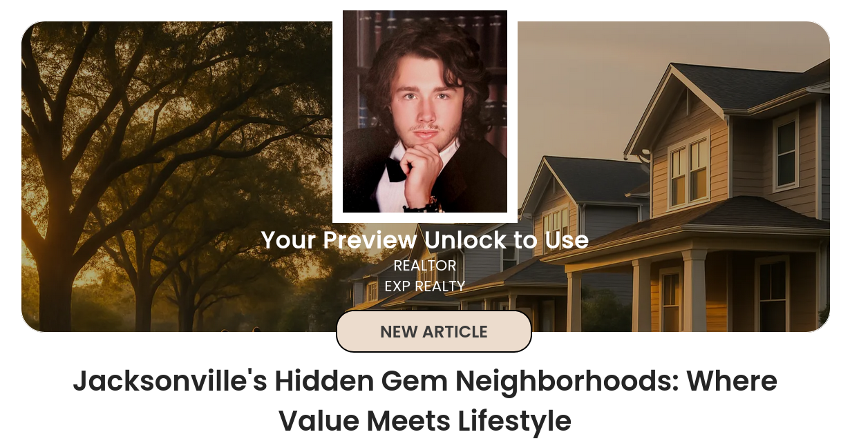 Jacksonville's Hidden Gem Neighborhoods Where Value Meets Lifestyle