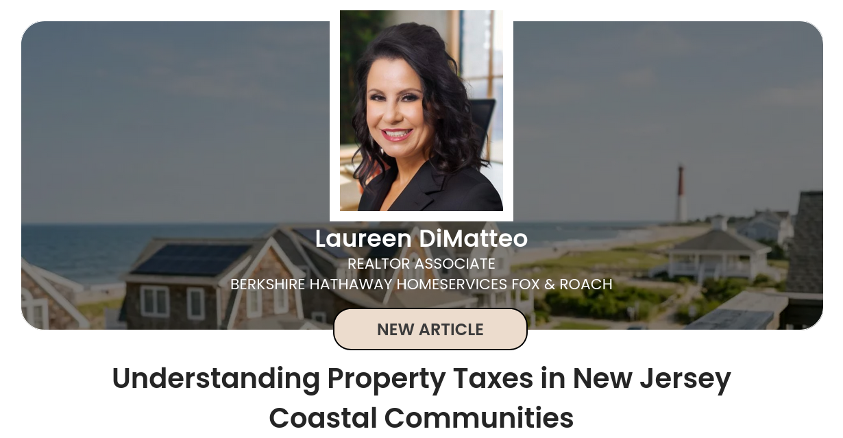 Understanding Property Taxes in New Jersey Coastal Communities