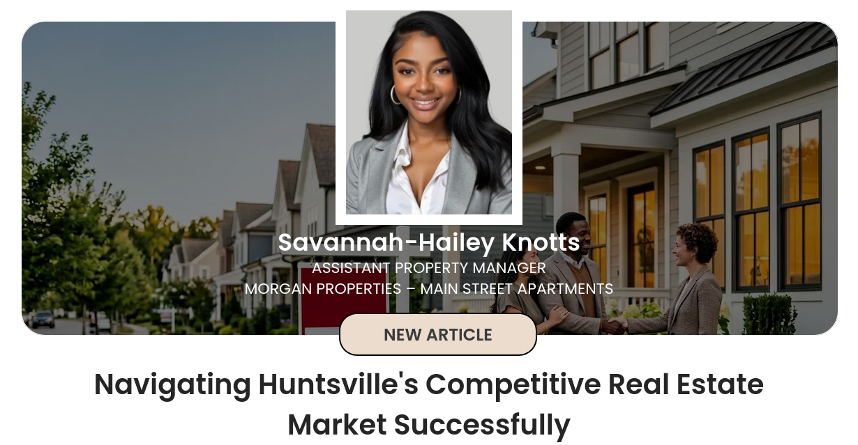 Navigating Huntsville's Competitive Real Estate Market Successfully
